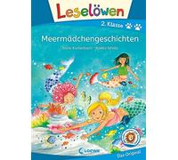 Loewe Erstleseb Leselöwen 2. Klasse - Meermädchengeschichten: Mit Lesele (Relié)