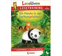 Loewe Erstleseb Leselöwen Lesetraining 1. Klasse - Ein Panda in der Dsch (Relié)
