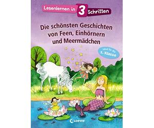 Loewe Erstleseb Lesenlernen in 3 Schritten - Die schönsten Geschichten v (Relié)