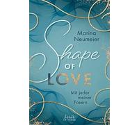 Loewe Intense M Shape of Love - Mit jeder meiner Fasern (Love-Trilogie, (Relié)