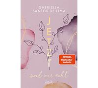 Loewe Jugendbüc Jetzt sind wir echt (Jetzt-Trilogie, Band 1): Bereit für (Poche)