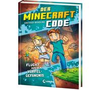 Loewe Kinderbüc Der Minecraft Code (Band 1) - Flucht aus dem Würfel-Gefä (Relié)