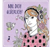 Loewe Kreativ I Mal dich glücklich: Ausmalbuch ab 10 Jahren für eine be (Poche)