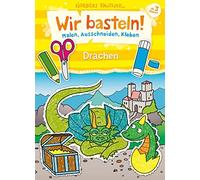 Loewe Kreativ N Wir basteln - Malen, Ausschneiden, Kleben - Drachen: Ba (Poche)