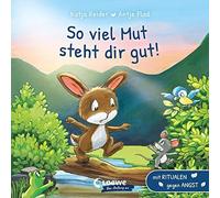 Loewe Meine all So viel Mut steht dir gut: Mit Ritualen gegen Angst - P (Poche)