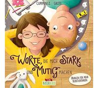 Loewe Naturkind Worte, die mich stark und mutig machen: Übungen für mehr (Relié)