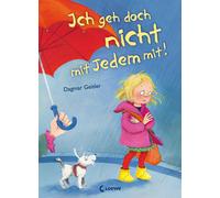 Loewe Vorlesebü Ich geh doch nicht mit Jedem mit (Starke Kinder, glückl (Relié)