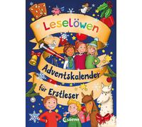 Loewe Weihnachten Loew Leselöwen-Adventskalender für Erstleser: Bezauber (Relié)