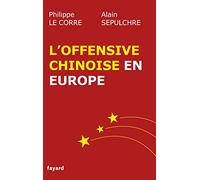 L'offensive chinoise en Europe