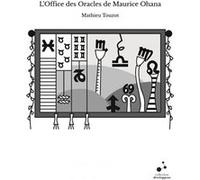L'Office des Oracles de Maurice Ohana Mathieu Touzot (Auteur)