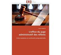 L''office Du Juge Administratif Des Référés