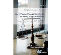 L'office du juge constitutionnel en Afrique subsaharienne Étude comparative à partir des exemples béninois, gabonais et malgache - Téphy-Lewis Edzodzomo Nkoumou - L'harmattan - broché - Etude