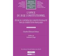 L'office du juge constitutionnel Étude du contrôle de constitutionnalité par les juridictions françaisesprix de t - Charles-Edouard Senac - Lgdj - broché - Etude