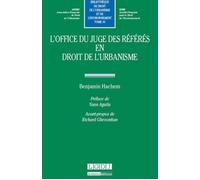 L'office du juge des référés en droit de l'urbanisme - Benjamin Hachem - Lgdj - broché - Etude