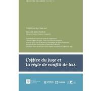 L'office du juge et la règle de conflit de lois: Conférence du 17 mai 2021 (Volume 54)