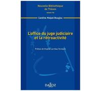 L'office Du Juge Judiciaire Et La Rétroactivité