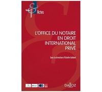 L'office Du Notaire En Droit International Privé