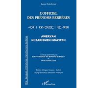 L'Officiel des prénoms berbères: Aweryan N Izarismen Imaziren