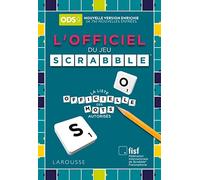 L'Officiel du Scrabble – La liste officielle des mots autorisés – 9e éd. – Larousse