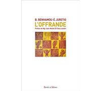 L'offrande - Benoit Benhamou - Parole Et Silence Eds - broché - Essai