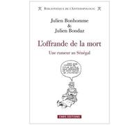 L'offrande De La Mort - Une Rumeur Au Sénégal