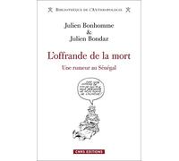 L'offrande de la mort - Une rumeur au Sénégal