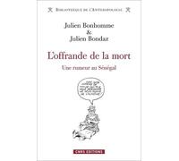 L'offrande De La Mort - Une Rumeur Au Sénégal
