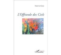 L'Offrande des ciels - Henri Le Guen-Kâpras - L'harmattan - broché - Poésie