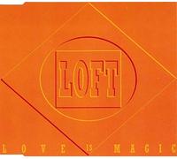 Loft - Love is Magic [Import]