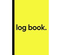 Log Book: 6 x 9” Small Customizable with 7 Columns to Track Time Sheet, Inventory, Daily Activity, Income and Expenses, Office Visitors, Mileage, ... Online Orders, Business (Deadline Dandelion)