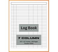 Log Book 7-Column 8.5 x 11 inches 138 pages Double-Sided: Large Multipurpose Track Everyday Tasks, Income and Expenses, Visitor Sign-In, Online ... Mileage, Orders, Donatiions, Debit and Credit