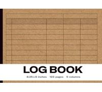 Log Book: Essential Field Companion: Durable 5-Column Record Book for Professional Data Collection (8.25x6", 123 pgs)