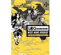 Log Horizon - Brigade du Vent d'Ouest. Volume 11