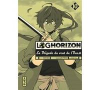 Log Horizon la brigade du vent de l'ouest - Tome 10 Mamare Tôno (Auteur), Koyuki (Illustration)