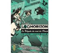 Log Horizon la brigade du vent de l'ouest - Tome 9 Mamare Tôno (Auteur), Koyuki (Illustration)