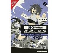 Log Horizon The West Wind Brigade Volume Mamare Touno, Hara Koyuki, Kazuhiro (Auteur)
