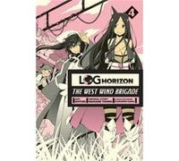 Log Horizon West Wind Brigade 4 Mamare Touno, (Auteur)