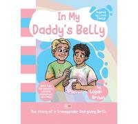 Logan Brown In My Daddy's Belly (Relié)