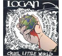 Logan - Cruel Little World [Import]