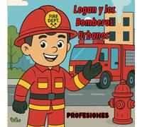 Logan y Los Bomberos Urbanos