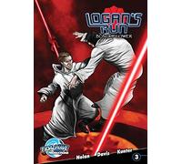 Logan's Run: Black Flower #3