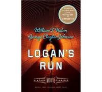 Logan's Run | William F. Nolan William F. NolanWilliam F. Nolan (Auteur)