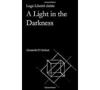 Loge Liberté Chérie: A Light In The Darkness