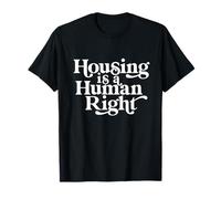 Logement de la Droite Humaine sans abri Activist Protest Shelter First T-Shirt