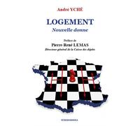 Logement - nouvelle donne Nouvelle donne - André Yché - Economica - broché - Etude