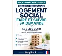Logement social: Le guide clair pour comprendre et faire les bonnes démarches