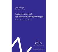 Logement Social : Les Enjeux Du Modèle Français