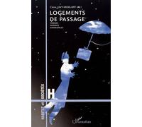 Logements De Passage - Formes, Normes, Expériences