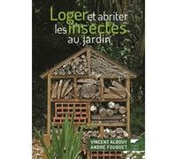 Loger et abriter les insectes au jardin