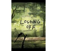 Logging Off: An Inspiring Notebook for Mindfulness, Reflection, and Creativity, gift idea